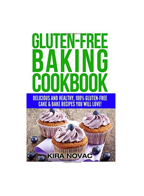 Gluten-Free Baking Cookbook Paperback English by Kira Novac - 11-Aug-15