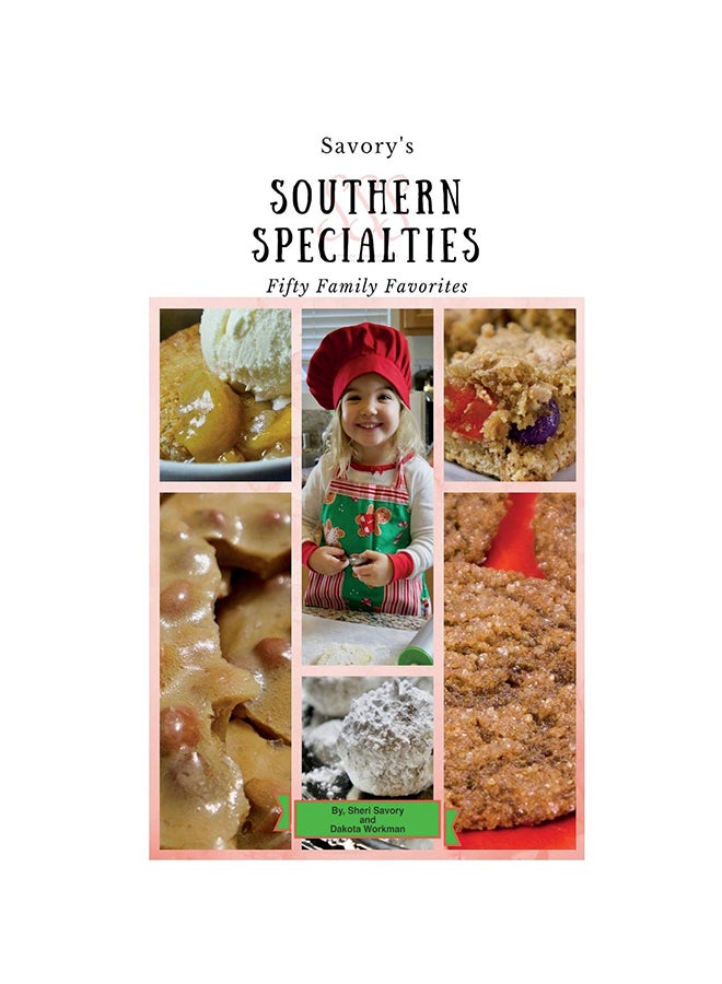 Savory's Southern Specialties Hardcover English by Sheri Savory - 14-May-18