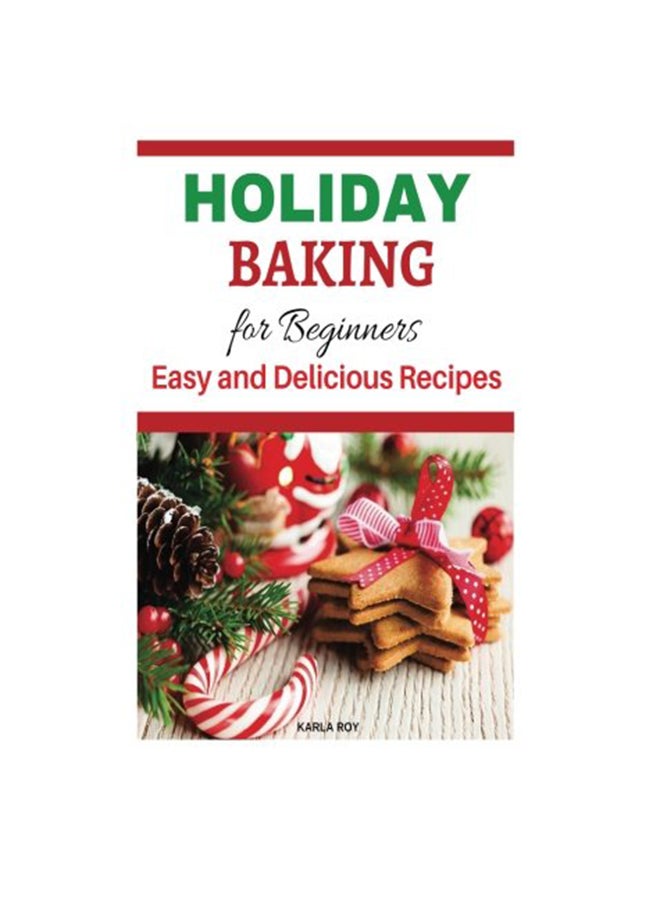 Holiday Baking Cookbook For Beginners paperback english - 23-Nov-15