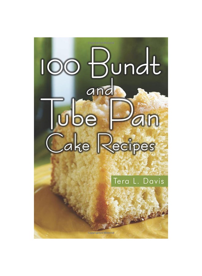 100 Bundt And Tube Pan Cake Recipes Paperback English by Tera L Davis - 1-Jun-13