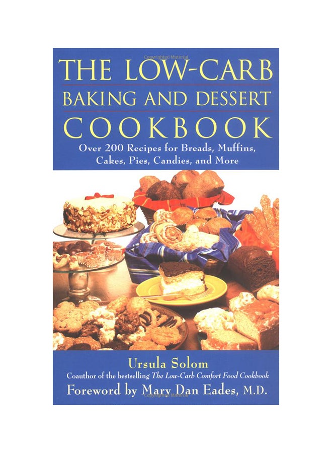 The Low-Carb Baking And Dessert Cookbook hardcover english - 28-Oct-04