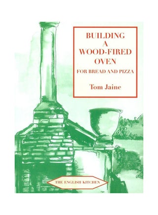Building A Wood-Fired Oven For Bread And Pizza paperback english - 31-Jan-12 - v1537706982/N17948379A_1