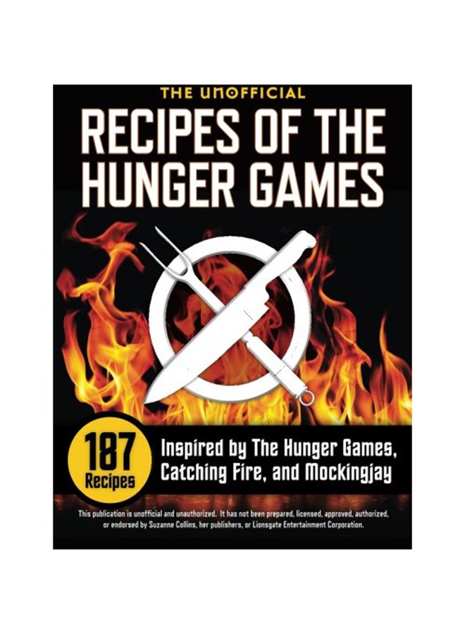 The Unofficial Recipes of the Hunger Games Paperback English by Suzanne Collins - 17-Oct-12 