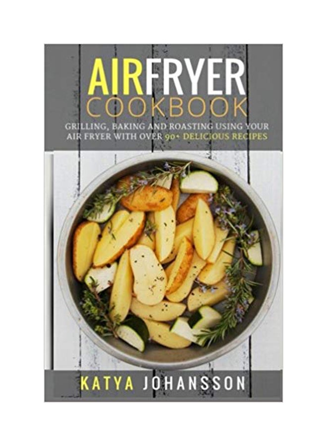 Air Fryer Cookbook paperback english - Saturday, September 10, 2016 