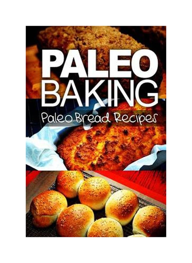Paleo Baking paperback english - Wednesday, October 16, 2013