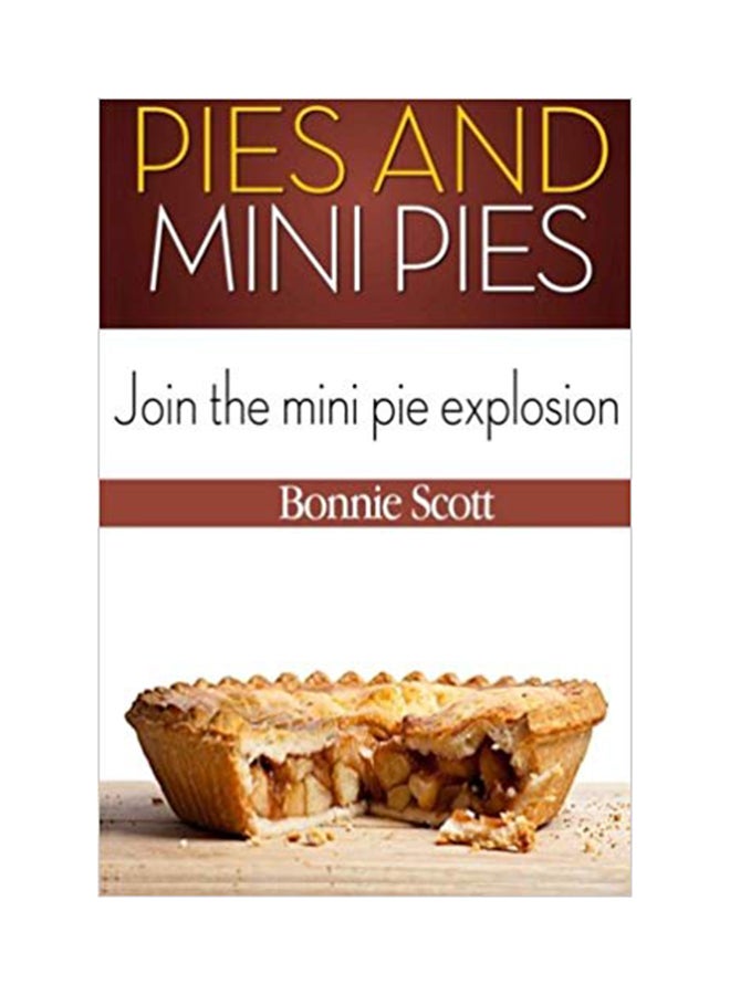 Pies And Mini Pies paperback english - Saturday, November 10, 2012