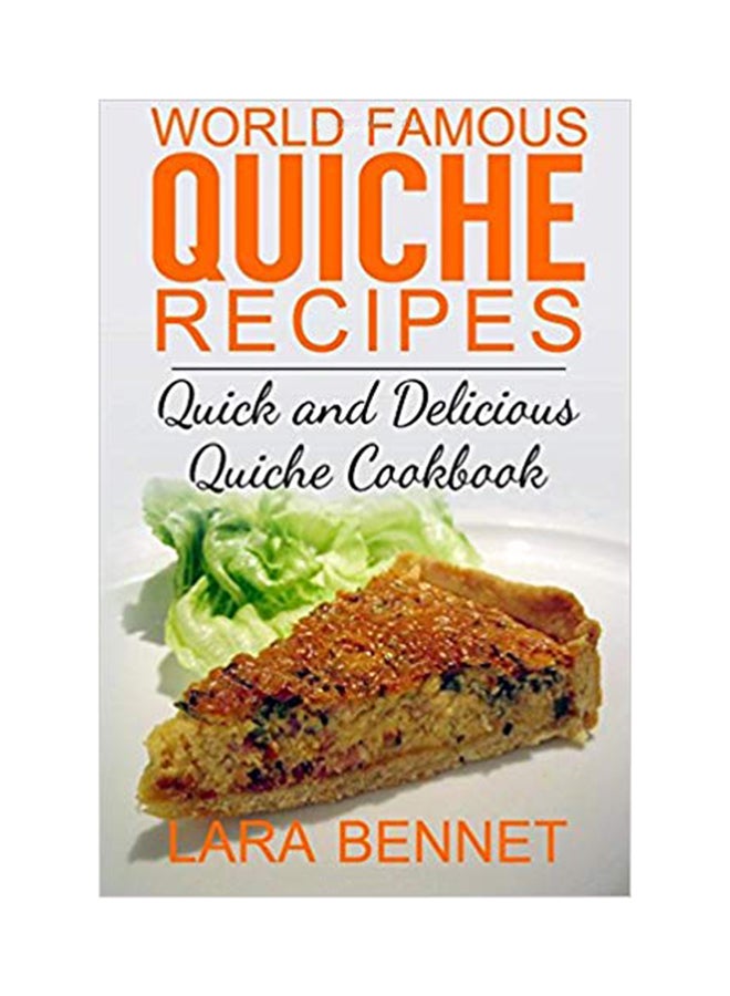 World Famous Quiche Recipes paperback english - Sunday, October 11, 2015 
