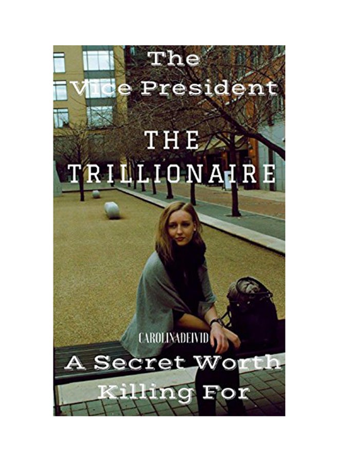 The Vice President The Trillionaire Paperback English by Carolinadeivid - 12-Jun-18 