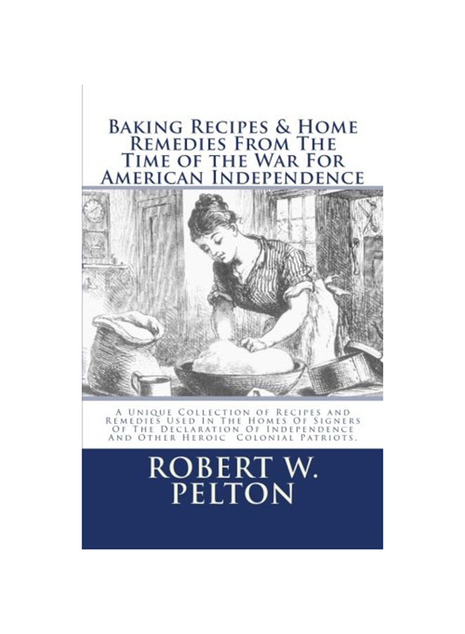 وصفات الخبز والعلاجات المنزلية من زمن حرب الاستقلال الأمريكية