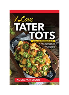 I Love Tater Tots paperback english - 5-Sep-18 