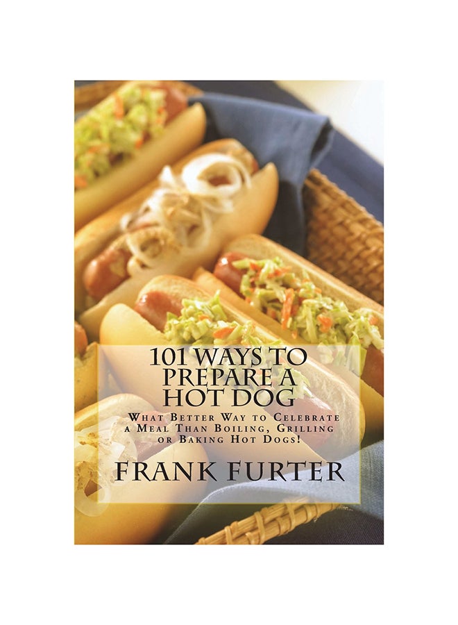 101 Ways To Prepare A Hot Dog paperback english - 22-May-17  - Image 1