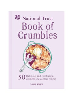 National Trust Book Of Crumbles Hardcover English by Laura Mason - 43377