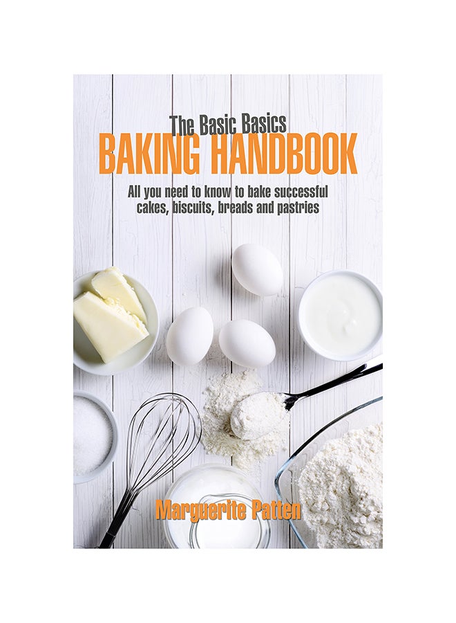 The Basic Basics Baking Handbook Paperback English by Marguerite Patten - 43276