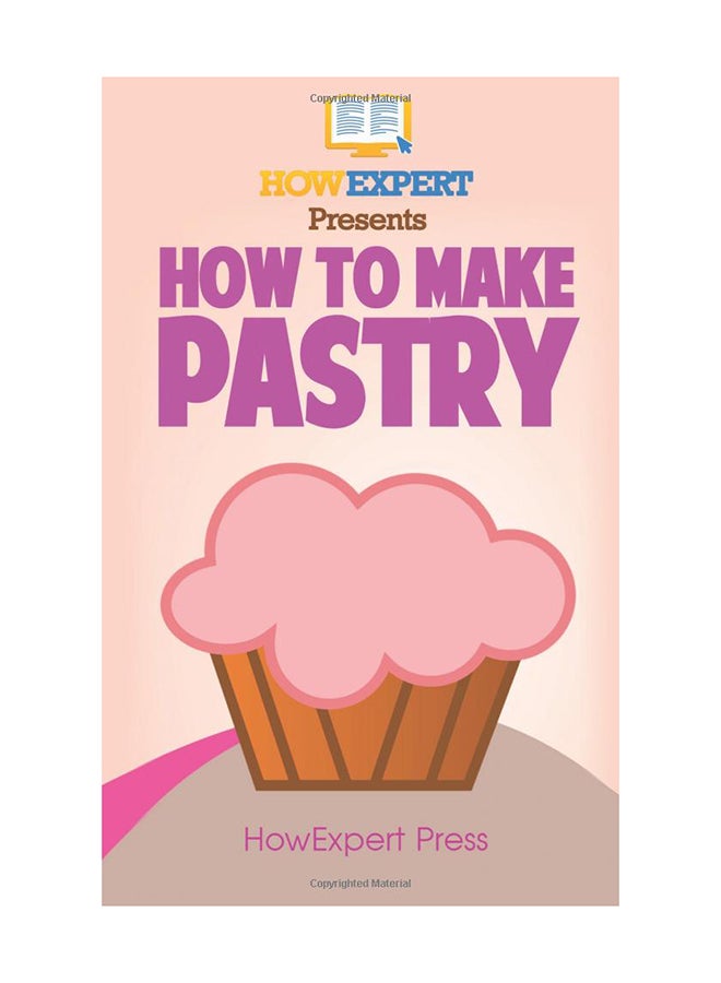 How To Make Pastry paperback english - 2-Sep-16  - Image 1