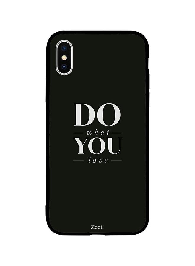 Zoot Protective Case Cover For Apple iPhone XS Max Do What You Love