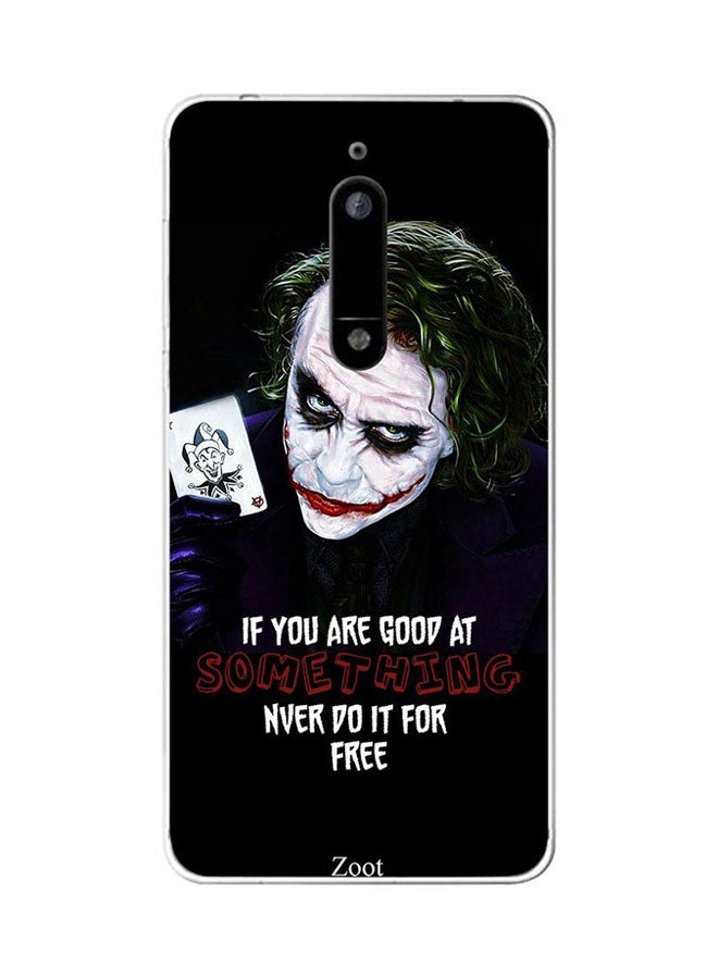 Zoot - Protective Case Cover For Nokia 5 If You Are Good At Something Never Do It For Free - Image 1