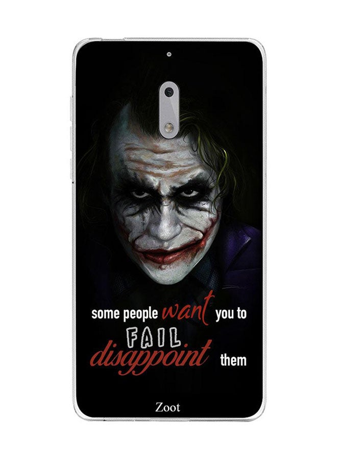 Skin Case Cover -for Nokia 6 Some People Want You To Fail Dissapoint Them Some People Want You To Fail Dissapoint Them