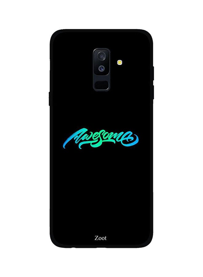 Zoot Protective Case Cover For Samsung Galaxy A6 Plus Awesome