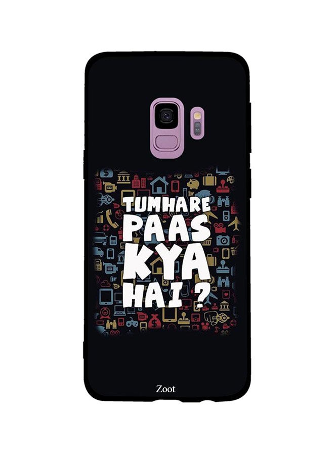 Zoot - Skin Case Cover -for Samsung Galaxy S9 Tumhare Paas Kya Hai Tumhare Paas Kya Hai - Image 1