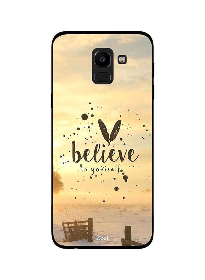 Zoot Protective Case Cover For Samsung Galaxy J6 Believe In Yourself