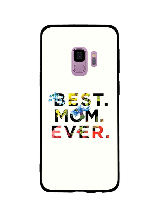 Zoot Skin Case Cover -for Samsung Galaxy S9 Best Mom Ever Best Mom Ever