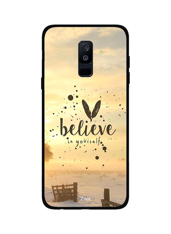 Protective Case Cover For Samsung Galaxy A6 Plus Believe In Yourself - v1537967858/N18238722A_1