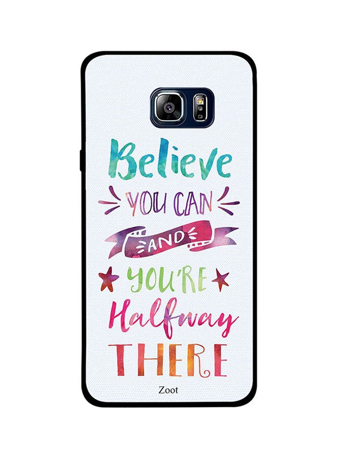 Zoot Protective Case Cover For Samsung Galaxy Note5 Believe You Can And You're Halfway There
