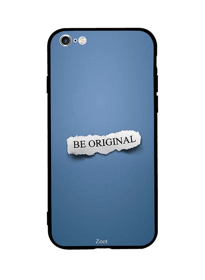 Zoot Skin Case Cover -for Apple iPhone 6S Plus Be Original Be Original
