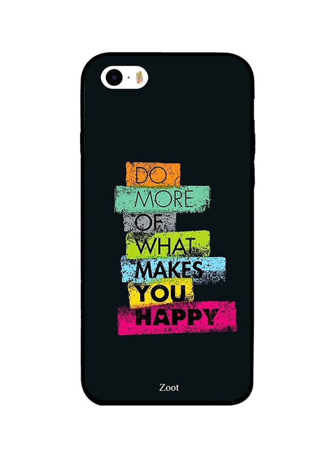 Zoot Protective Case Cover For Apple iPhone 5 Do More Of What Makes You Happy
