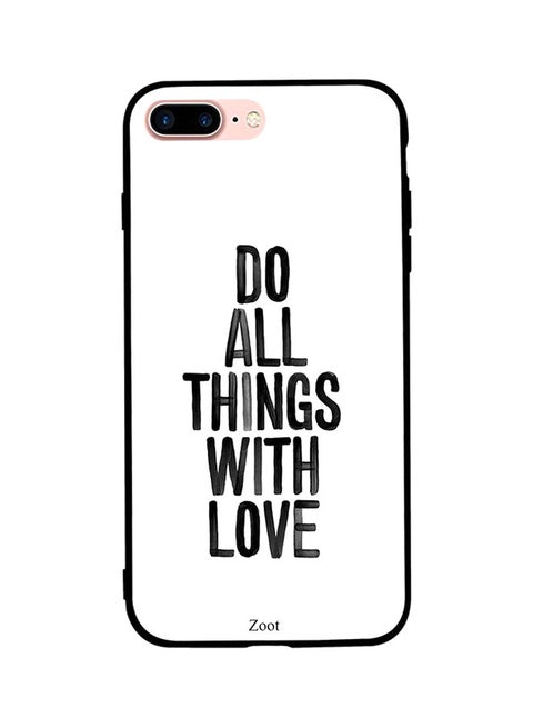 Protective Case Cover For Apple iPhone 7 Plus Do All Things With Love