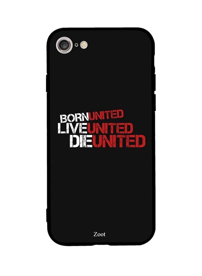 Zoot Protective Case Cover For Apple iPhone 8 Born Live Die