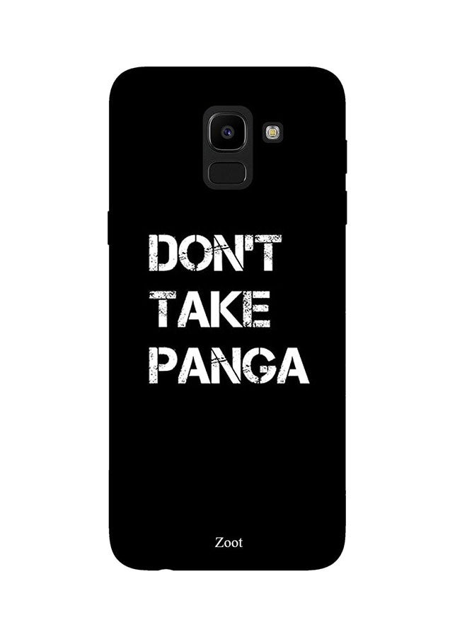 Zoot Protective Case Cover For Samsung Galaxy J6 Don't Take Panga