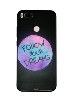 Protective Case Cover For Xiaomi Mi A1 Follow Your Dreams