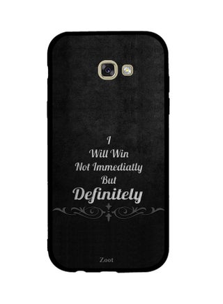 Protective Case Cover For Samsung Galaxy A7 2017 I Will Win Not Immediately But Definitely - v1537977860/N18248459A_1