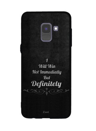 Protective Case Cover For Samsung Galaxy A8 Plus I Will Win Not Immediately But Definitely - v1537977862/N18248463A_1