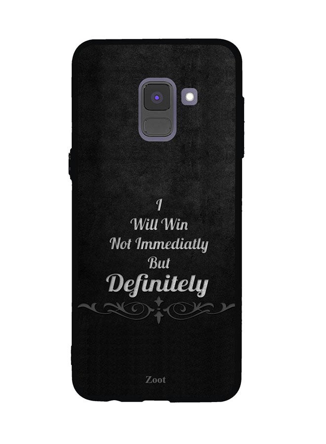Protective Case Cover For Samsung Galaxy A8 Plus I Will Win Not Immediately But Definitely
