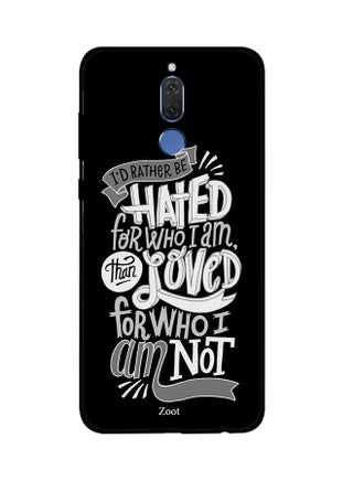 Skin Case Cover -for Huawei Mate 10 Lite I'd Rather Be Hated -for Who I Am Than Loved -for Who I Am Not I'd Rather Be Hated For Who I Am Than Loved For Who I Am Not - v1537977889/N18248572A_1