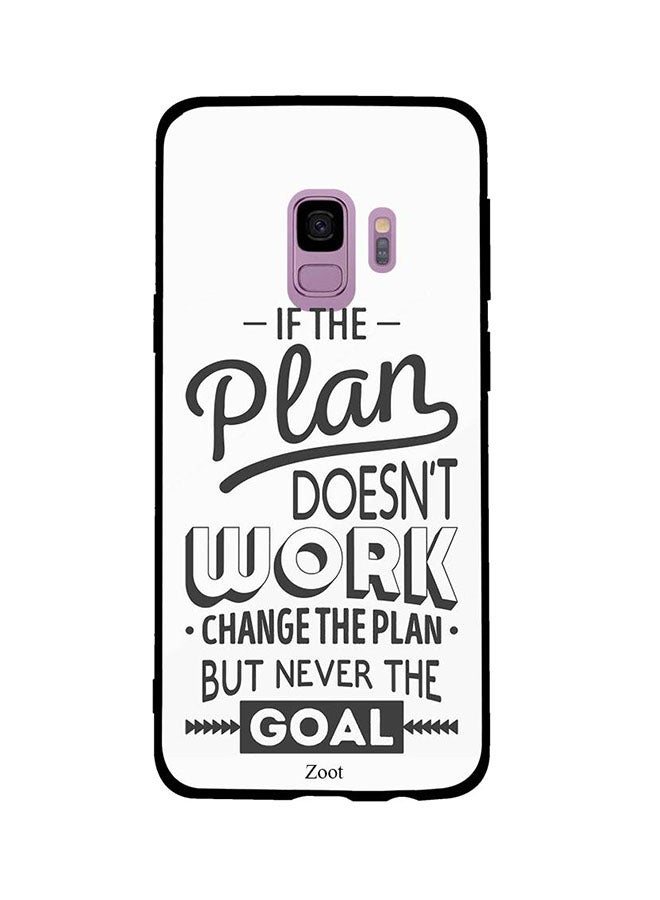 Zoot - Skin Case Cover -for Samsung Galaxy S9 If The Plan Doesn't Work Change The Plan But Never The Goal If The Plan Doesn't Work Change The Plan But Never The Goal - Image 1