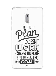 Skin Case Cover -for Nokia 6 If The Plan Doesn't Work Change The Plan But Never The Goal If The Plan Doesn't Work Change The Plan But Never The Goal