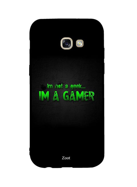Protective Case Cover For Samsung Galaxy A5 2017 I'm Not A Geek Im A Gamer