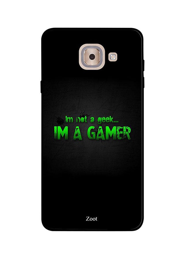 Protective Case Cover For Samsung Galaxy J7 Max I'm Not A Geek Im A Gamer