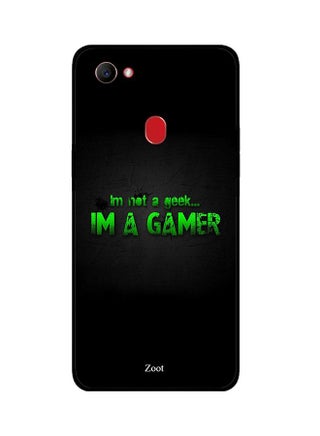 Skin Case Cover -for Oppo F7 I'm Not A Geek Im A Gamer I'm Not A Geek Im A Gamer - v1537977948/N18248831A_1