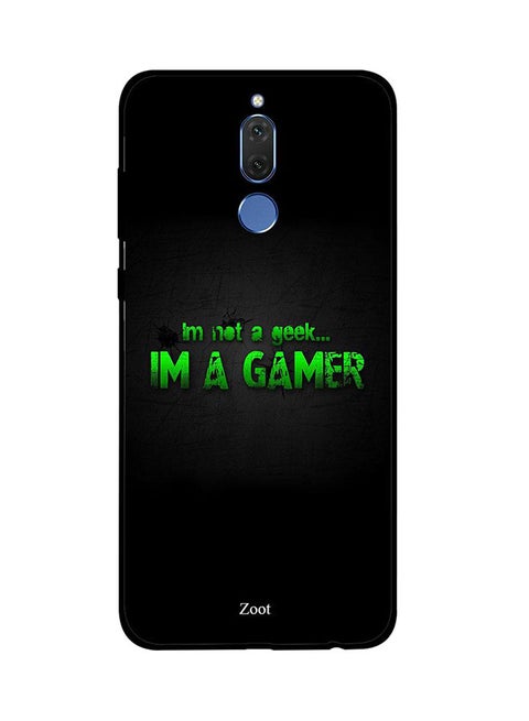 Skin Case Cover -for Huawei Mate 10 Lite I'm Not A Geek Im A Gamer I'm Not A Geek Im A Gamer