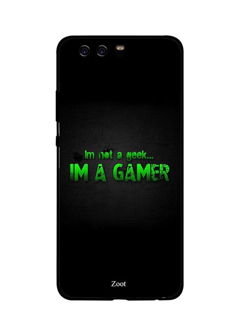 Protective Case Cover For Huawei P10 Plus I'm Not A Geek Im A Gamer
