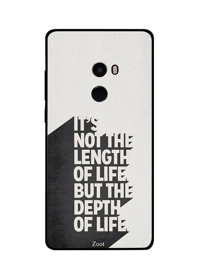 Skin Case Cover -for Xiaomi Mi Mix2 It's Not The Length Of Life But The Depth Of Life It's Not The Length Of Life But The Depth Of Life