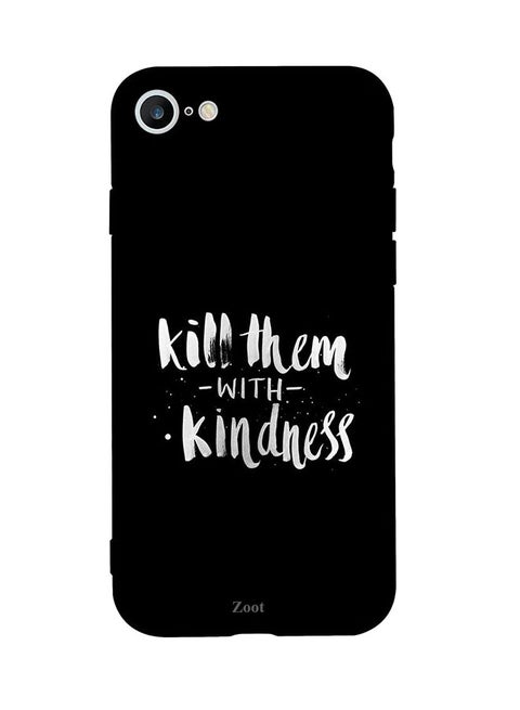 Skin Case Cover -for Apple iPhone 6S Kill Them With Kindness Kill Them With Kindness