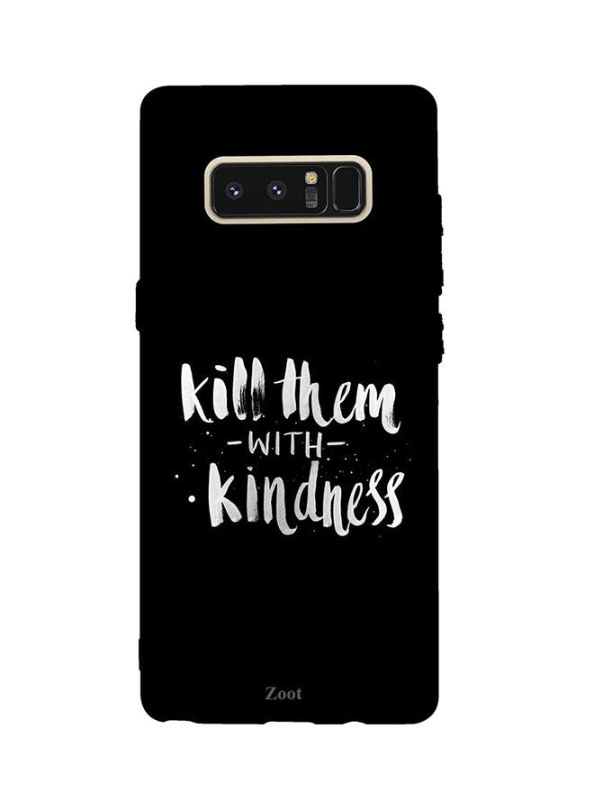 Protective Case Cover For Samsung Galaxy Note8 Kill Them With Kindness