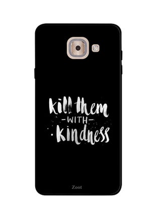 Protective Case Cover For Samsung Galaxy J7 Max Kill Them With Kindness - v1537978133/N18249785A_1