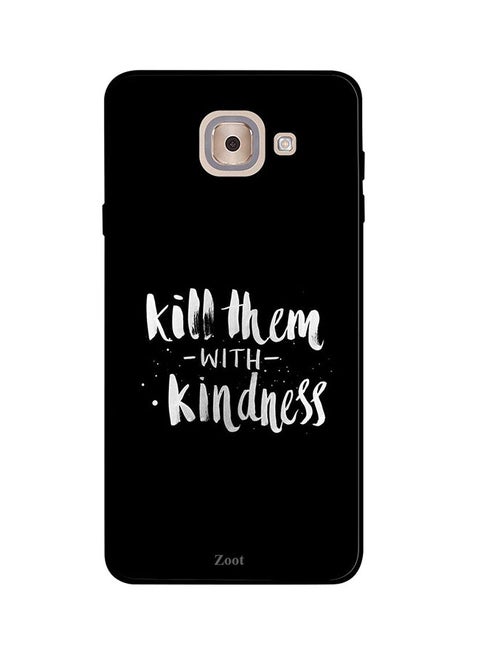 Protective Case Cover For Samsung Galaxy J7 Max Kill Them With Kindness