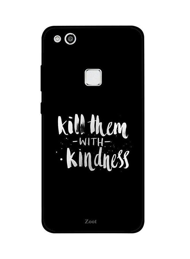 Protective Case Cover For Huawei P10 Lite Kill Them With Kindness